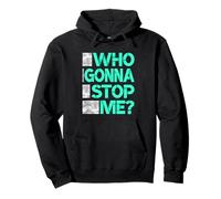 Light Teal Aqua Who Gonna Stop Me? Light Teal Aqua Pullover Hoodie