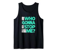 Light Teal Aqua Who Gonna Stop Me? Light Teal Aqua Tank Top