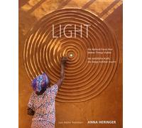 LIGHT: The Natural Force that Makes Things Visible