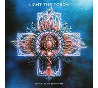 Light the Torch : You Will Be the Death of Me CD (2021) NEW Amazing Value