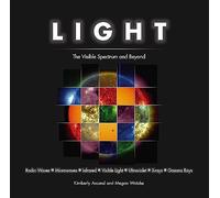 Light: The Visible Spectrum and Beyond