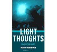 Light Thoughts: Image, Reverie, Memory