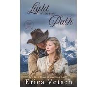 Light to my Path: 8 (Brides of the West)