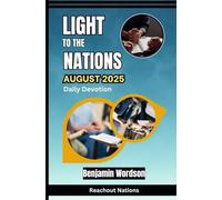 Light To The Nations - August 2025
