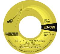 Light Touch Band & Magic Touch - Chi - C - A - G - O (Is My Chicago) b/w Sexy Lady