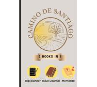 Light Travel planner & Journal Travel Bucket List with prompts for pilgrims who travel to Spain to walk the Camino de Santiago (Way of S. James): ... for travellers. Hiking log book trail journal