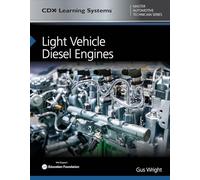 Light Vehicle Diesel Engines: CDX Master Automotive Technician Series