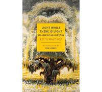 Light While There is Light