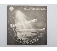 Light Years - Light Years No Matter Where I Go 7" Amanda Records AM7006 EX/EX 1980s picture sleeve