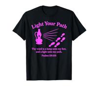 Light Your Path Psalms 119:105 Christian Bible Faith Pink T-Shirt