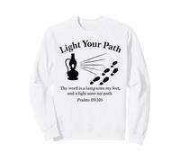 Light Your Path Psalms 119:105 Christian Bible Verse Faith Sweatshirt