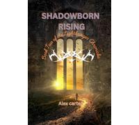 LIGHTBRINGERS RUIN SHADOWBORN RISING: Book Two of the Lightbringer Chronicles