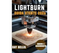 LightBurn Guida utente 2026