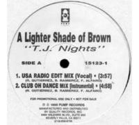 Lighter Shade Of Brown - T.J. Nights