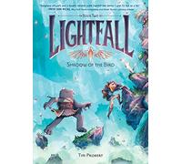 Lightfall: Shadow of the Bird: A Graphic Novel: 2