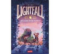 Lightfall: Un Lugar entre Mundos (Libro 4): Un cómic de fantasía y aventuras que lo tiene todo
