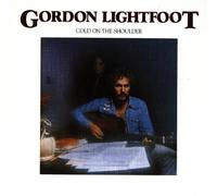 Lightfoot, Gordon - Cold on the Shoulder