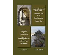 Lightfoot Guide to the Three Saints Way - Winchester to Mont Saint Michel