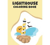 Lighthouse Coloring Book: Collection of graphics with lighthouses to colour - unique gift for everyone, who likes colouring or needs to relax!