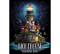Lighthouse Coloring Book: Whimsical Architect Coloring Book