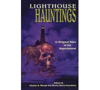 Lighthouse Hauntings: 12 Original Tales of the Supernatural