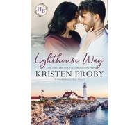 Lighthouse Way: A Huckleberry Bay Novel