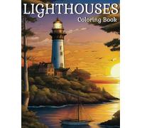 Lighthouses Coloring Book: 30 beautiful Sceneries for Relaxation and Stress Relief | Taschenbuch