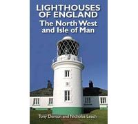 Lighthouses of England: The North West and Isle of Man