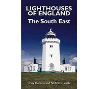 Lighthouses of England: The South East