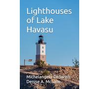 Lighthouses of Lake Havasu