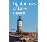 Lighthouses of Lake Havasu