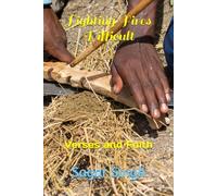 Lighting Fires Difficult: Verses and Faith
