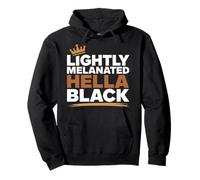 Lightly Melanated Hella Black Afro Queen African American Pullover Hoodie