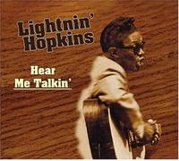 Lightnin' Hopkins - Hear Me Talkin' (The Herald Recordings 1954)