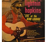 LIGHTNIN' HOPKINS - LIGHTNIN' HOPKINS "live" at the bird lounge, mono. [VINYL]