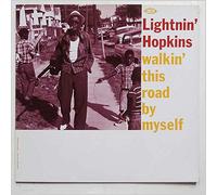 Lightnin' Hopkins - Walkin' This Road By Myself