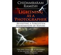 Lightning as a 'Photographer': Revisiting a Forgotten Phenomenon of Nature