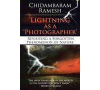 [(Lightning as a 'Photographer' : Revisiting a Forgotten Phenomenon of Nature)] [By (author) Chidambaram Ramesh] published on (June, 2013)