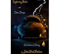 Lightning Bolts and Dew Drops: A Cauldron of Poesy