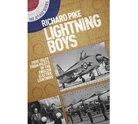 Lightning Boys: True Tales from Pilots of the English Electric Lightning (The Jet Age Series)