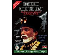 LIGHTNING FROM THE EAST: The Rise, Incline & Continuous Rise Of Dr. Malachi. Z. York
