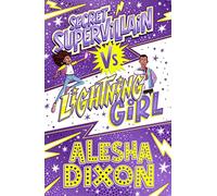 Lightning Girl 3: Secret Supervillain