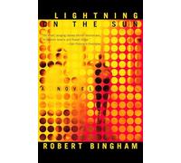 Lightning on the Sun: A Novel