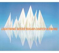 Lightning Seeds - Sugar Coated Iceberg