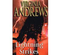 Lightning Strikes by Virginia Andrews 2001