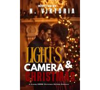 Lights Camera & Christmas: A Steamy BWWM Interracial Multicultural Standalone Contemporary Holiday Magic Small Town Romance (12 Days of Christmas Collection)
