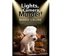Lights, Camera, Murder!