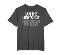 Lights Guy Music Stage Crew Light Technician Gaffer Matching T-Shirt, Men's Big and Tall, Dark Heather Grey, 4X Tall
