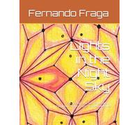 Lights in the Night Sky: A True Story of Survival, Wrongful Conviction, and the Signs That Kept Me Alive