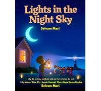 Lights in the Night Sky: Adventures Beneath the Sparkling Sky